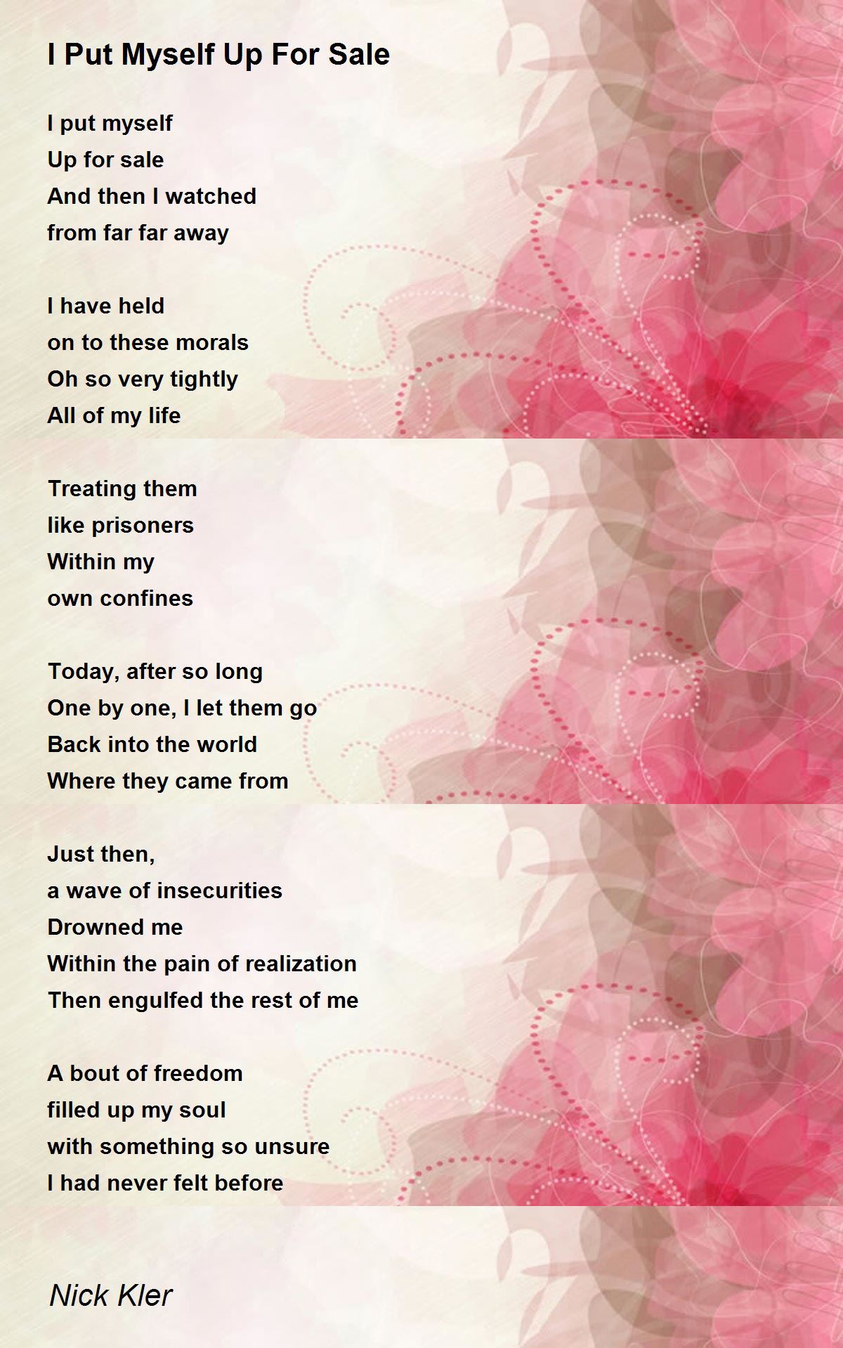 I Put Myself Up For Sale by Nick Kler I Put Myself Up For Sale Poem