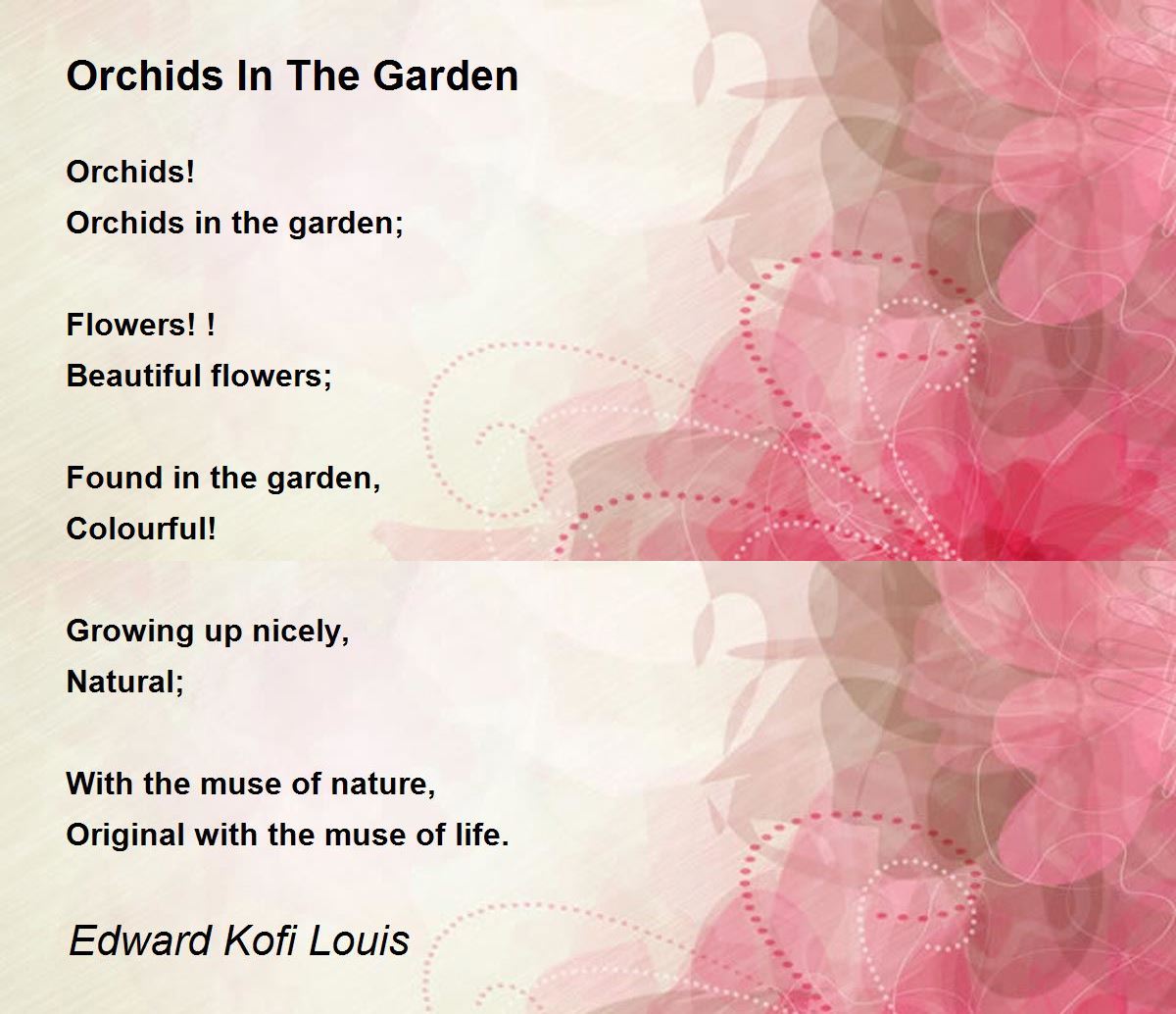 Orchids In The Garden Orchids In The Garden Poem by Edward Kofi Louis