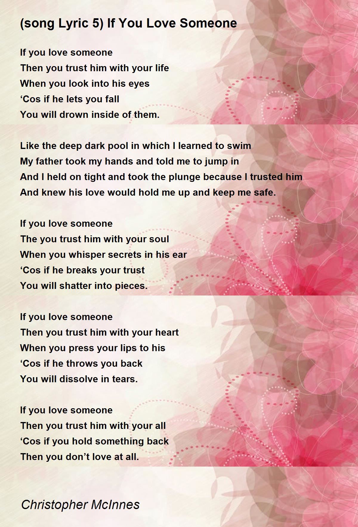 song Lyric 5) If You Love Someone - (song Lyric 5) If You Love Someone Poem  by Christopher McInnes