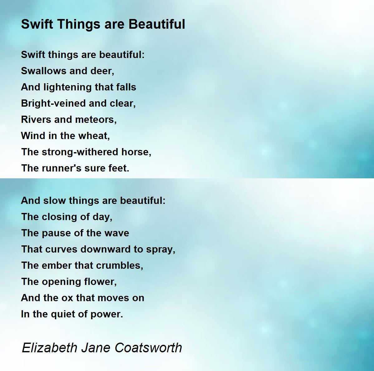 Swift Things are Beautiful Swift Things are Beautiful Poem by