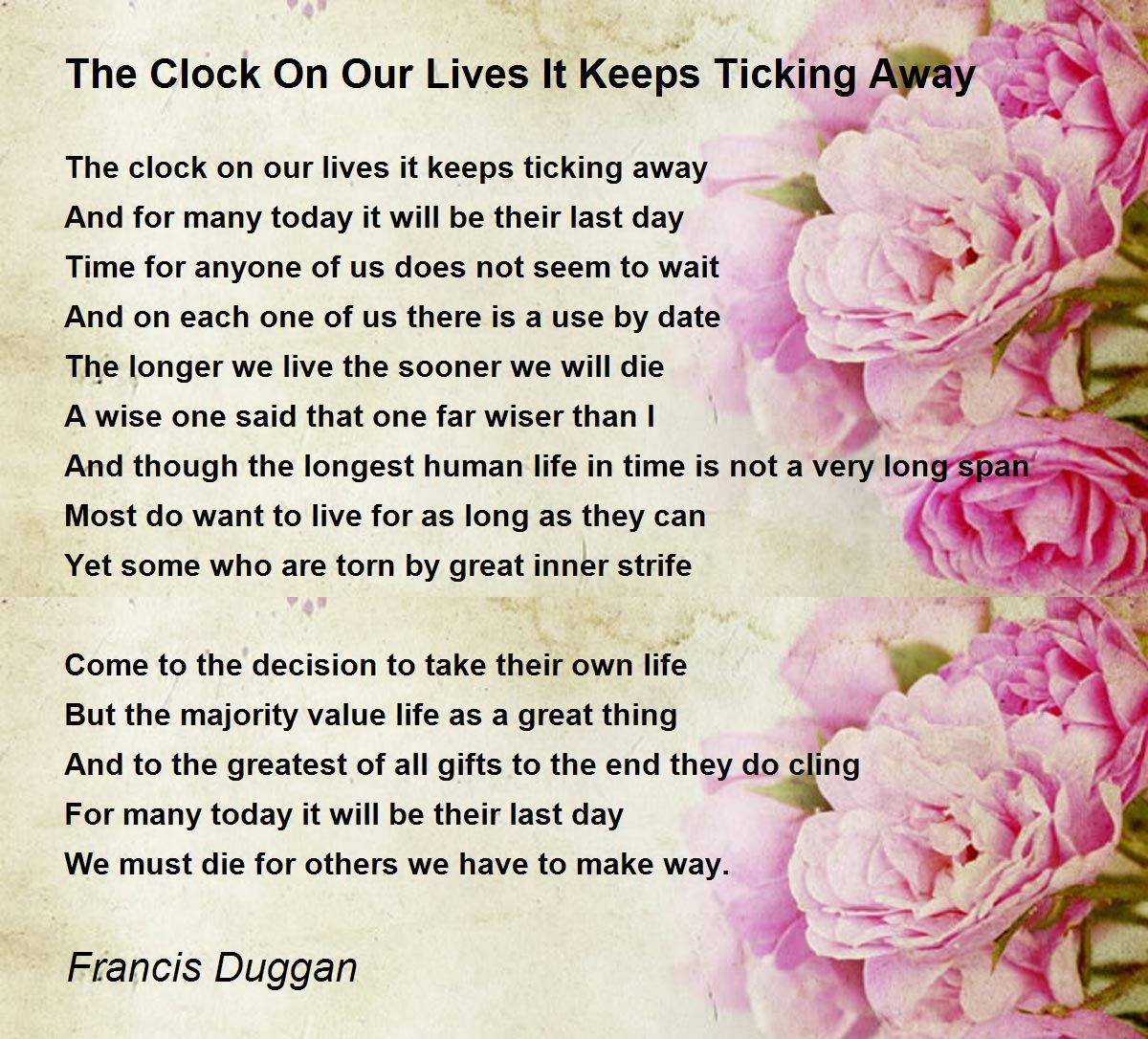 The Clock On Our Lives It Keeps Ticking Away The Clock On Our Lives