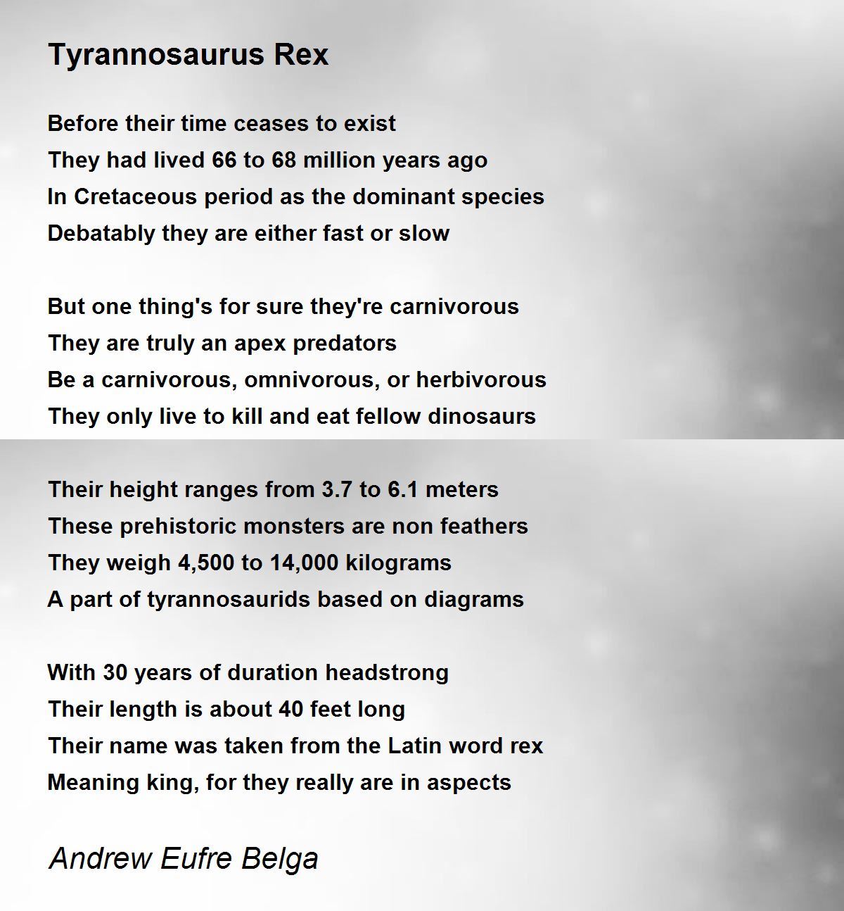 Tyrannosaurus Rex by Andrew Eufre Belga Tyrannosaurus Rex Poem