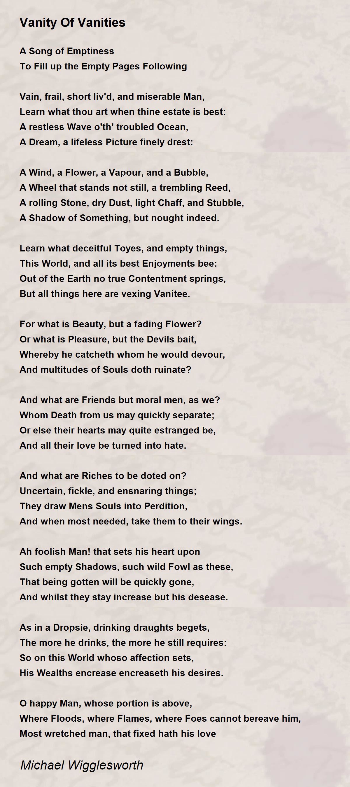 Vanity Of Vanities Poem by Michael Wigglesworth Poem Hunter