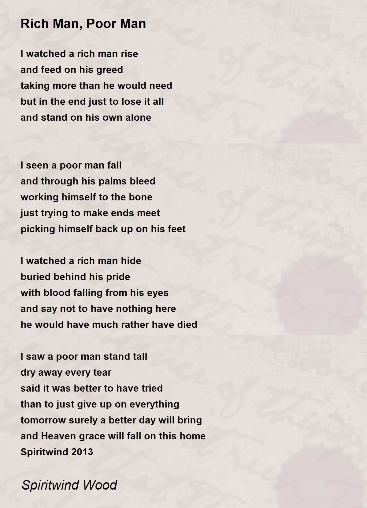 Rich Man, Poor Man Poem by Spiritwind Wood - Poem Hunter
