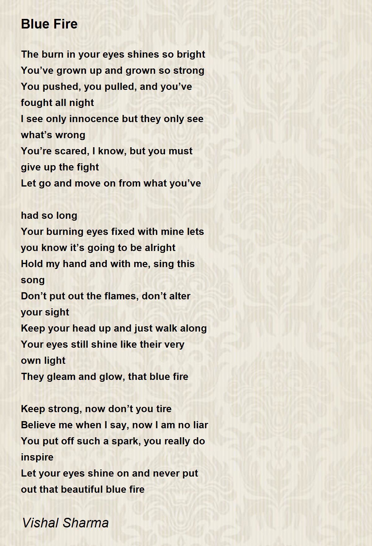 Blue Fire Poem By Vishal Sharma Poem Hunter