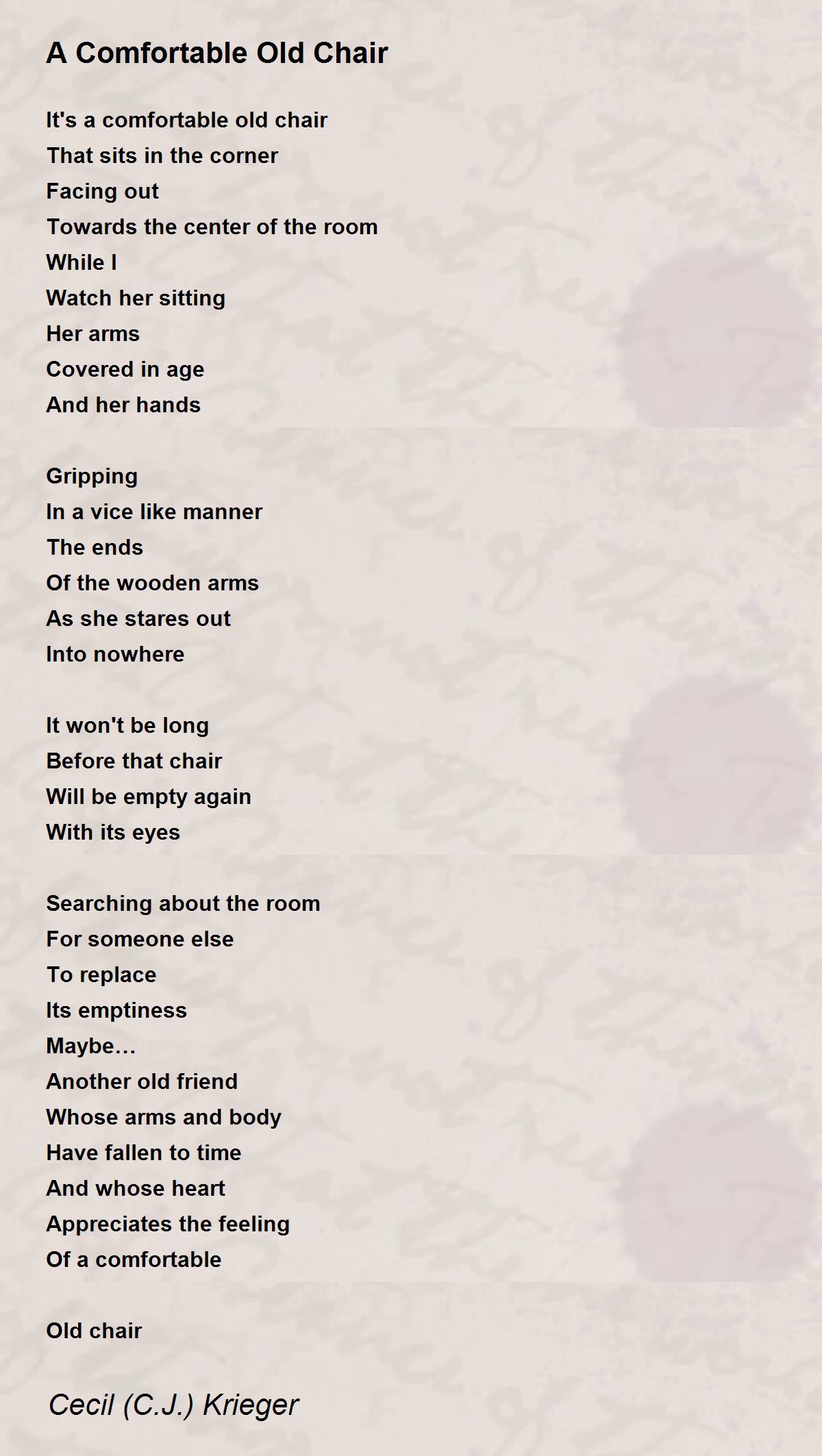 A Comfortable Old Chair Poem by Cecil (cj) Krieger Poem Hunter