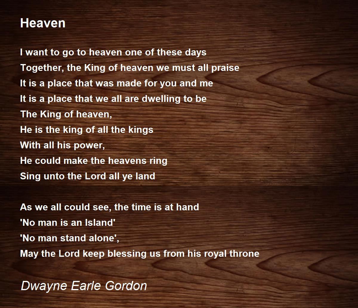 Heaven by Dwayne Earle Gordon Heaven Poem