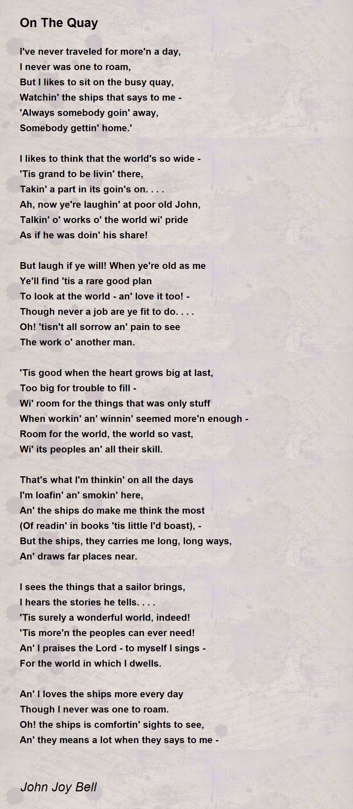 On The Quay by John Joy Bell On The Quay Poem