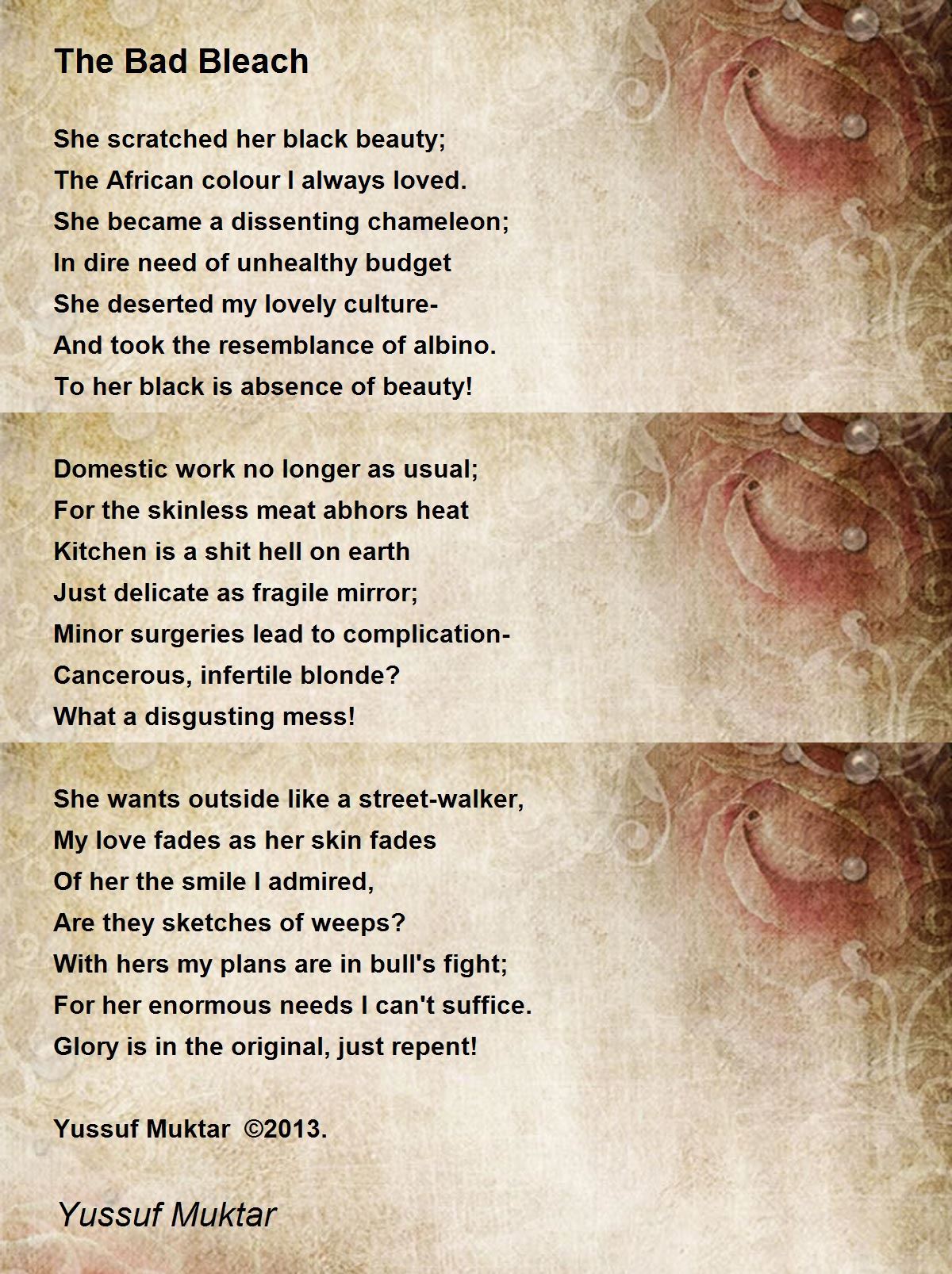 The Bad Bleach The Bad Bleach Poem by Yussuf Muktar