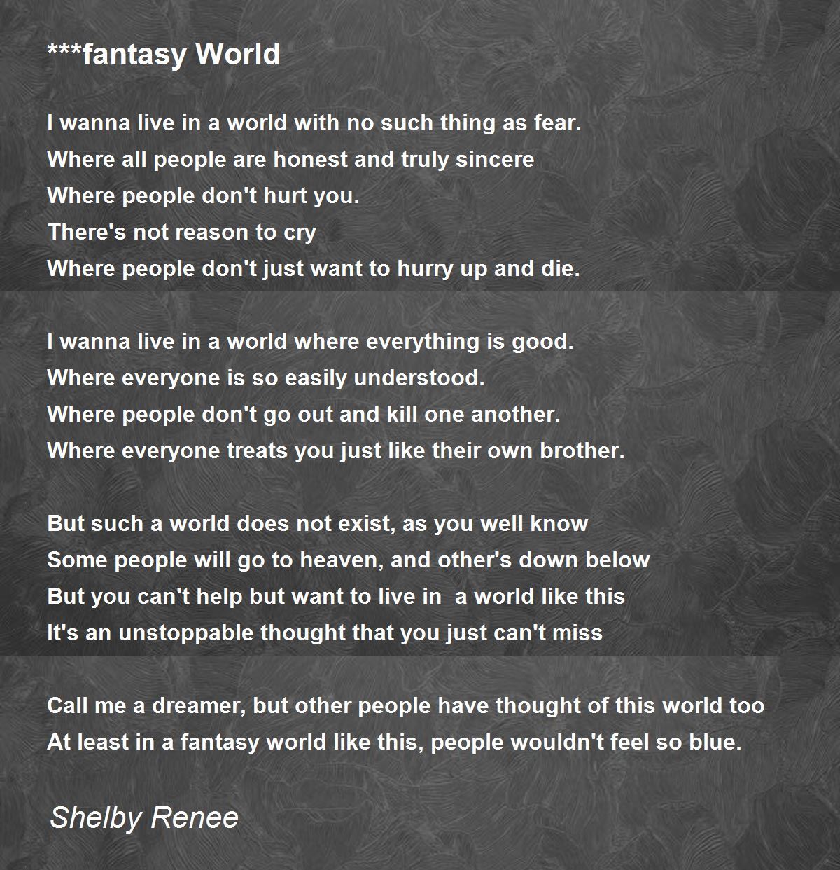 Fantasy World By Shelby Renee Fantasy World Poem