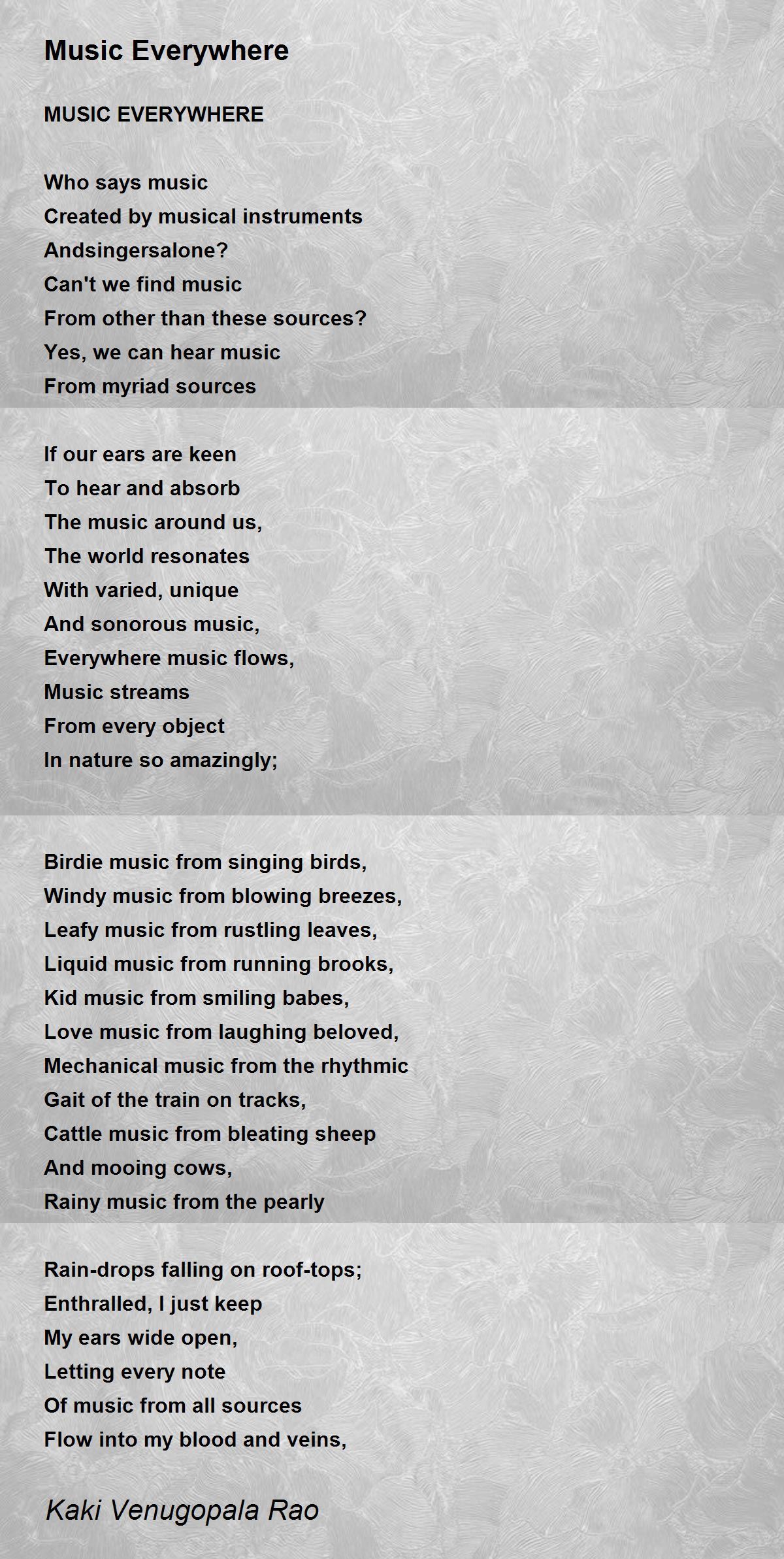 Music Everywhere Music Everywhere Poem by Kaki Venugopala Rao