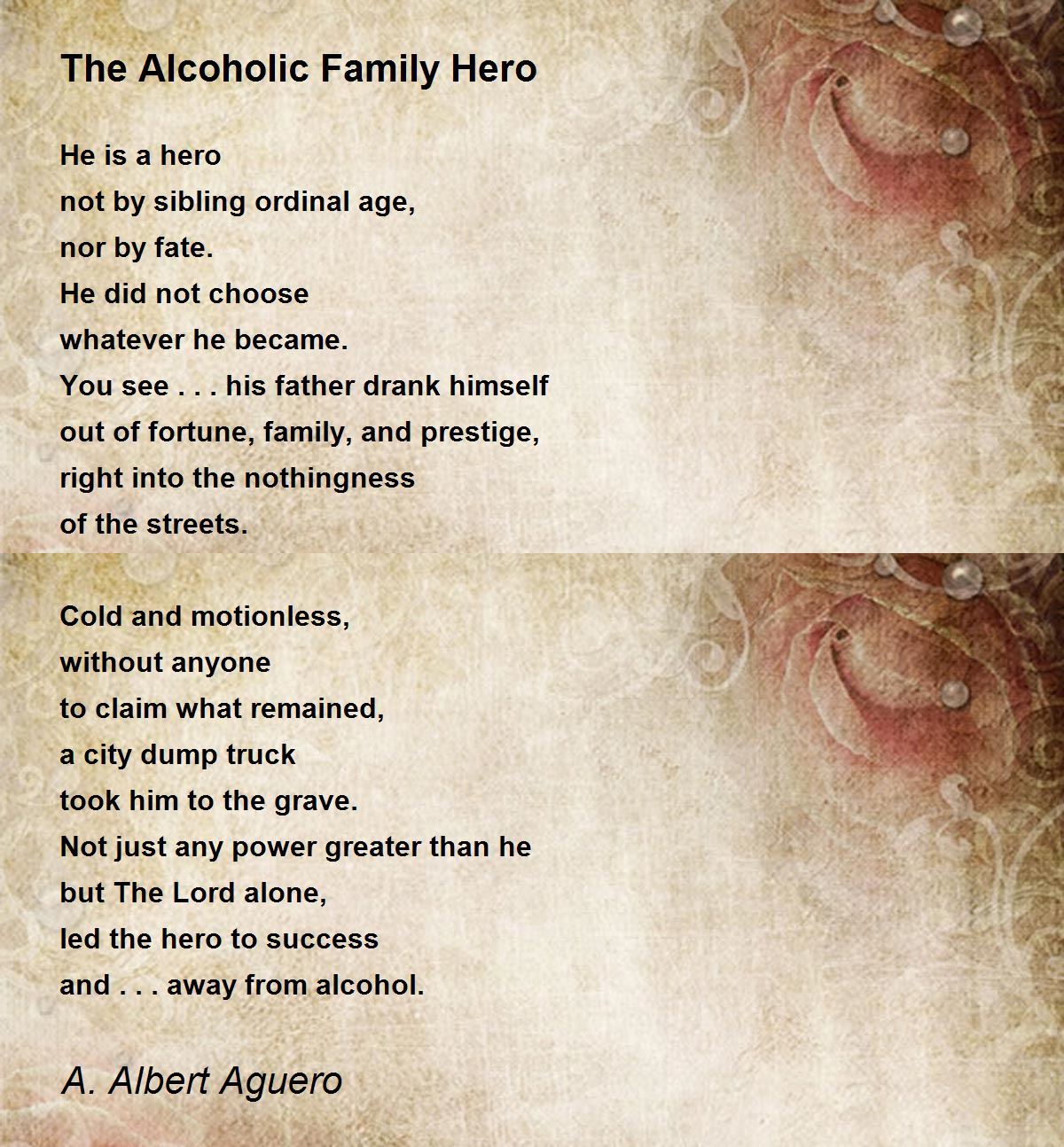 The Alcoholic Family Hero Poem by A. Albert Aguero - Poem 