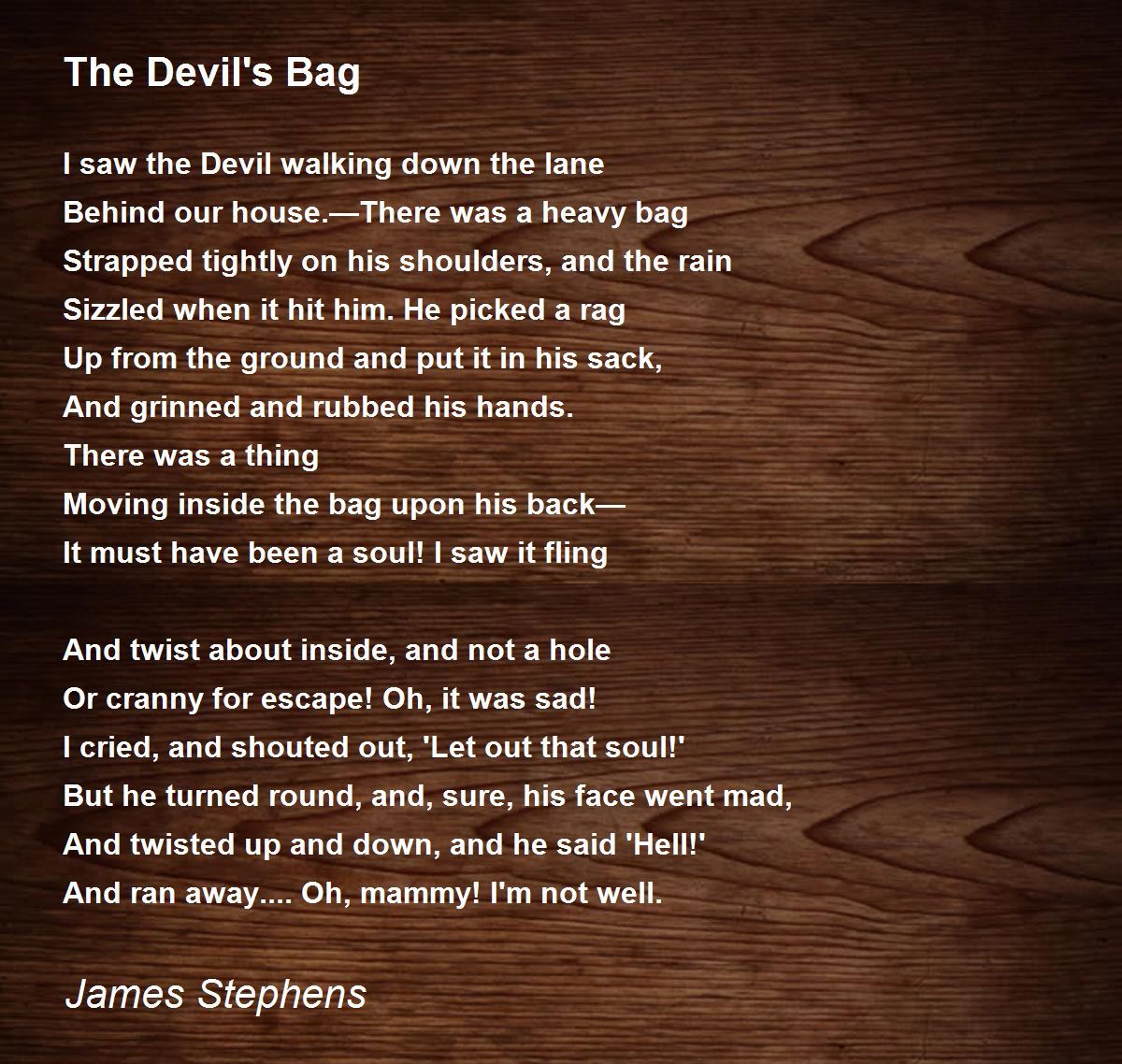 The Devil's Bag Poem by James Stephens Poem Hunter