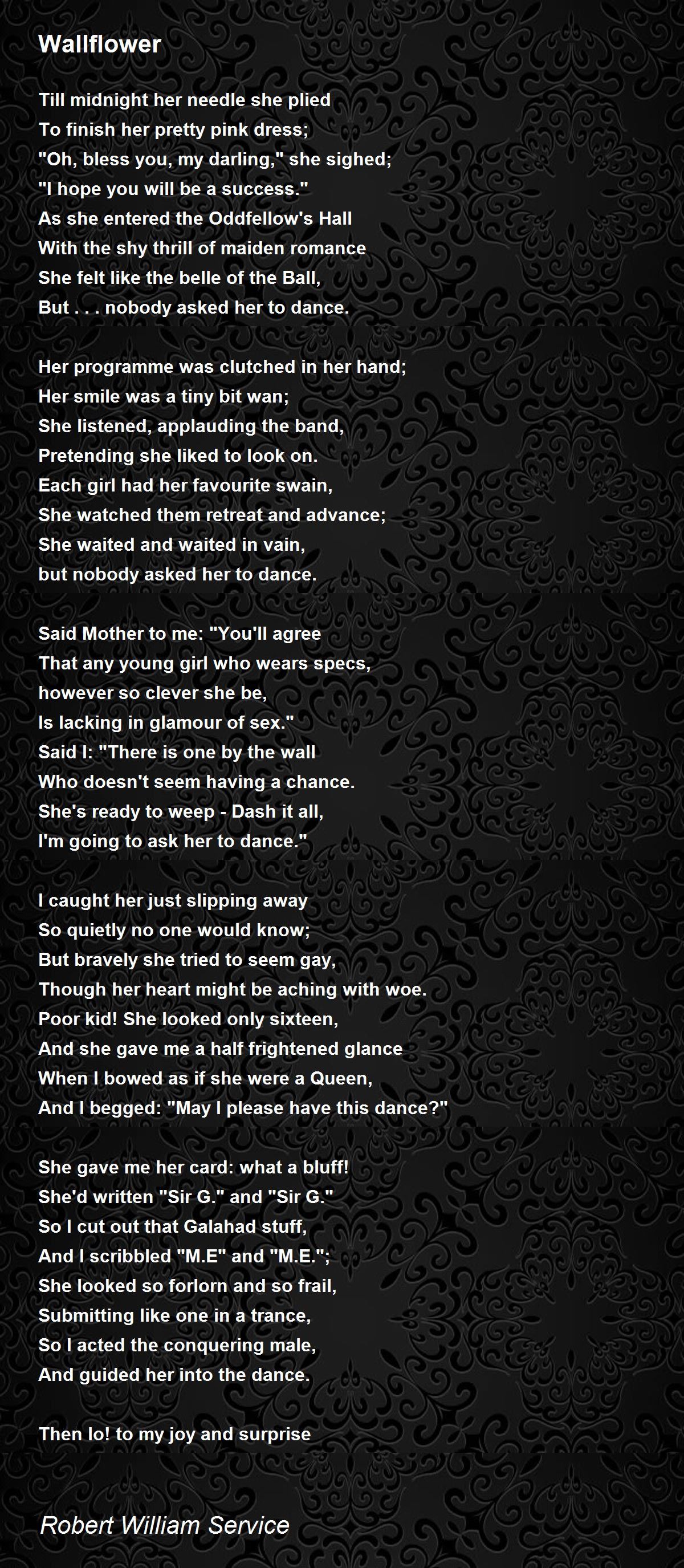 Wallflower Wallflower Poem by Robert William Service