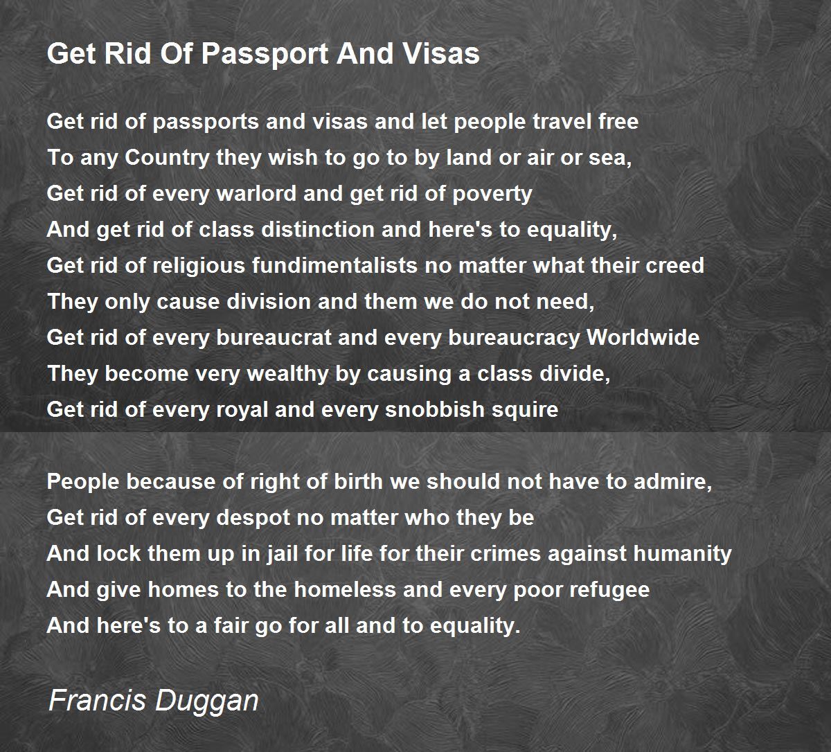 Get Rid Of Passport And Visas Get Rid Of Passport And Visas Poem by