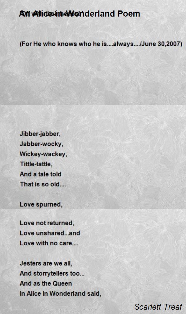 An Alice-In-Wonderland Poem Poem by Scarlett Treat - Poem Hunter