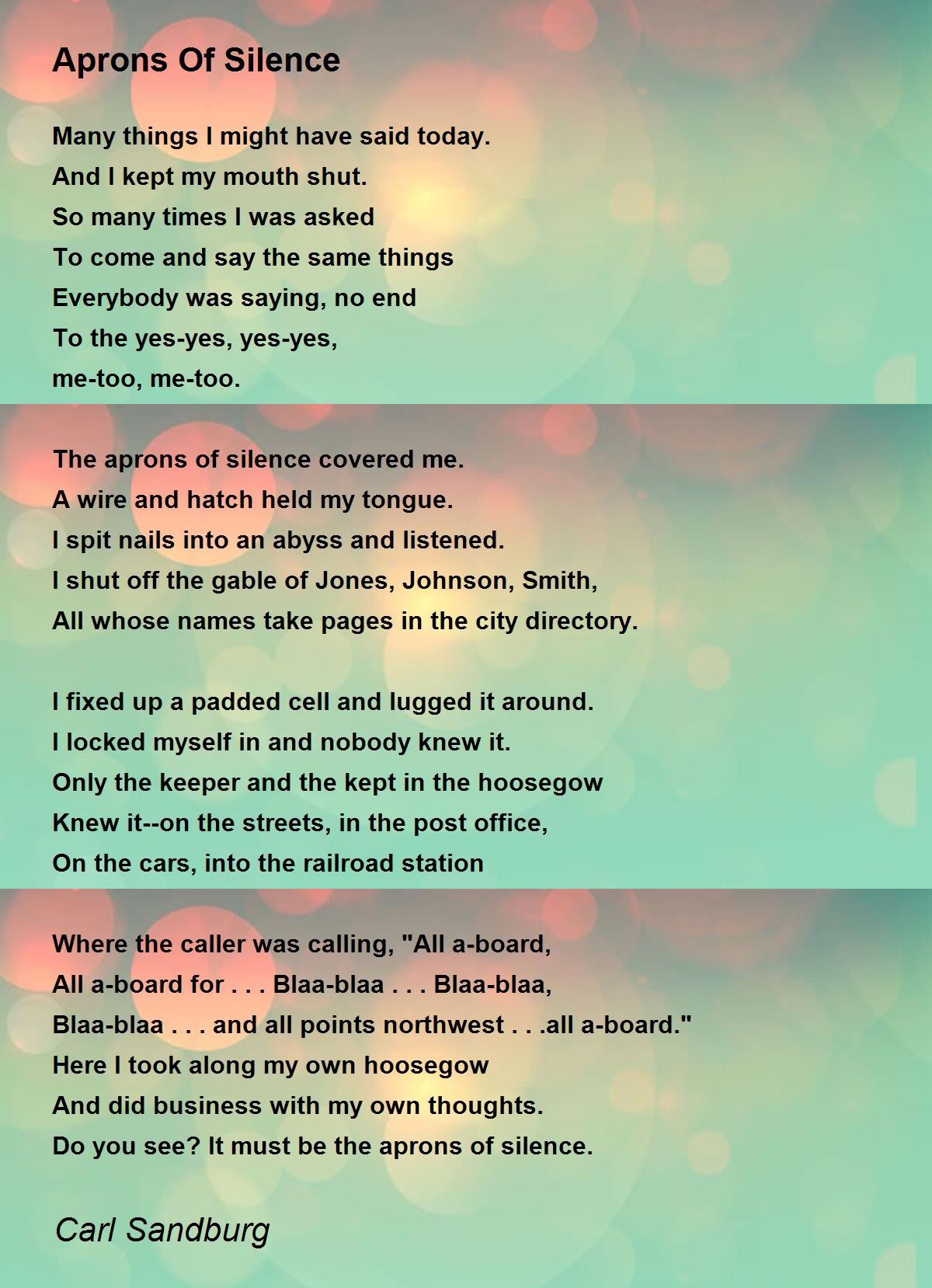 Aprons Of Silence Poem by Carl Sandburg - Poem Hunter Comments