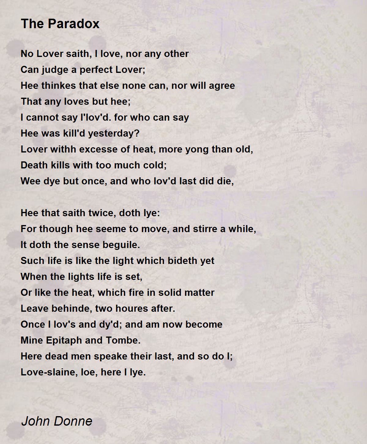 The Paradox Poem by John Donne - Poem Hunter