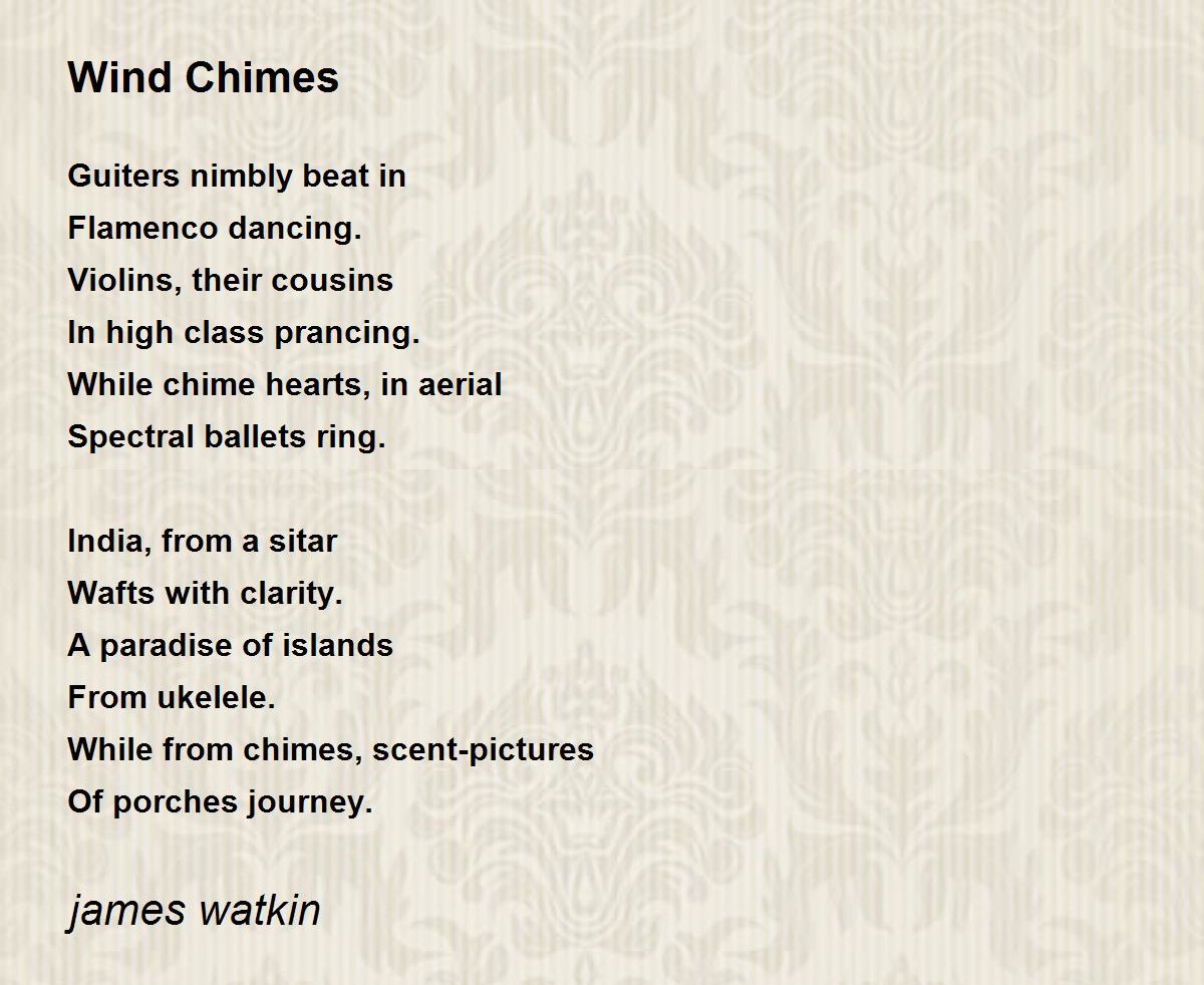 Wind Chimes Wind Chimes Poem by james watkin