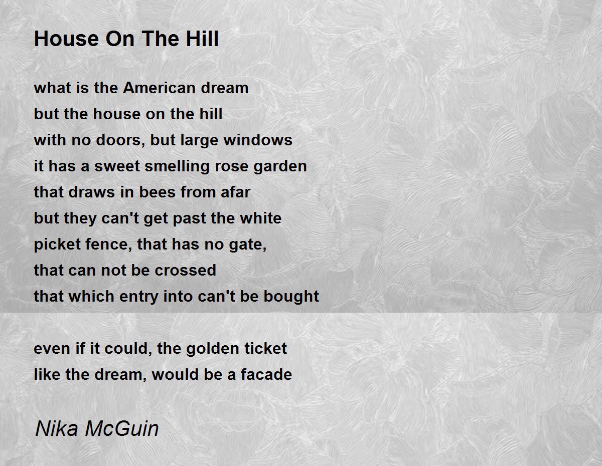 House On The Hill House On The Hill Poem by Nika McGuin