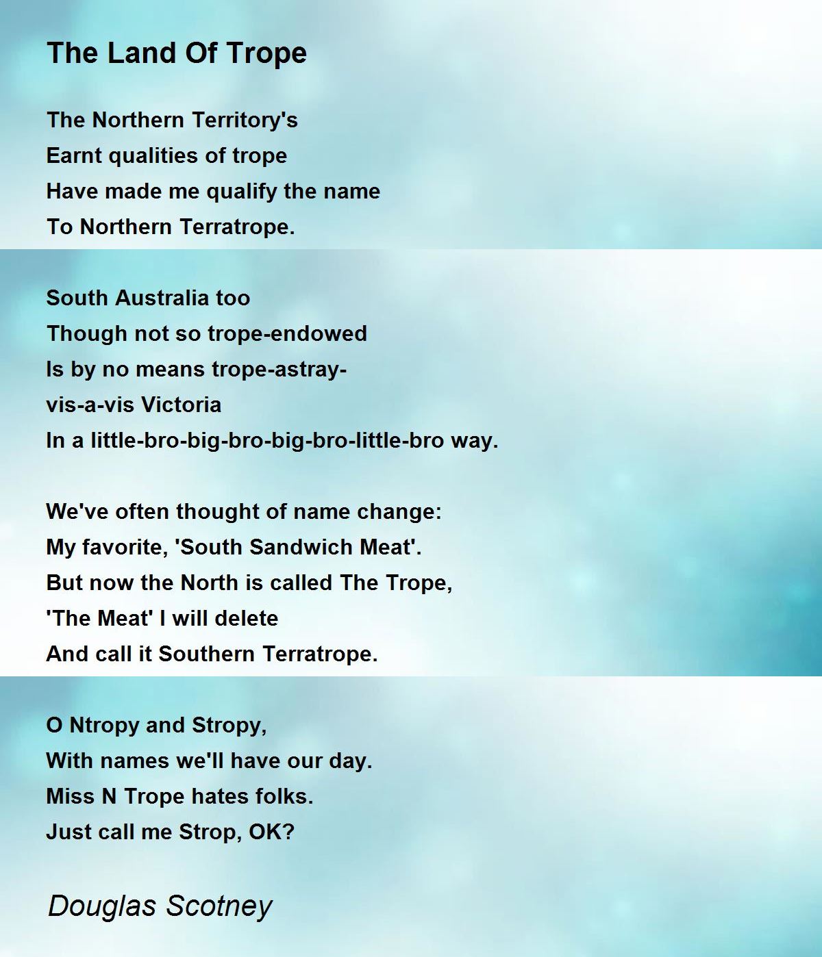 The Land Of Trope by Douglas Scotney The Land Of Trope Poem