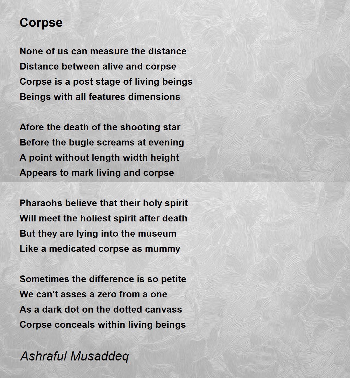 Corpse Poem by Ashraful Musaddeq Poem Hunter