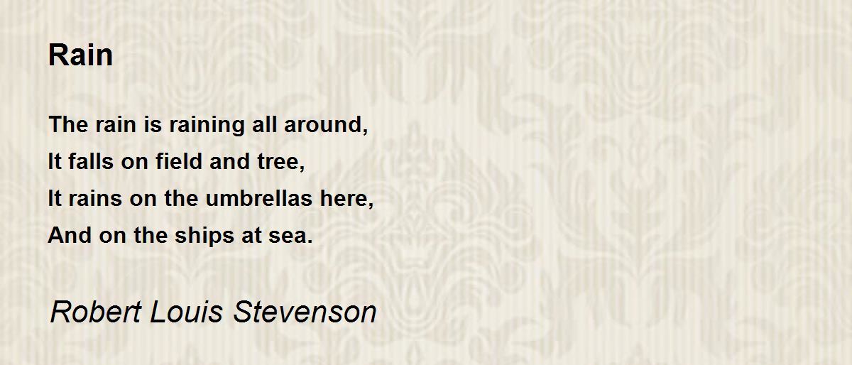 Rain Poem by Robert Louis Stevenson - Poem Hunter