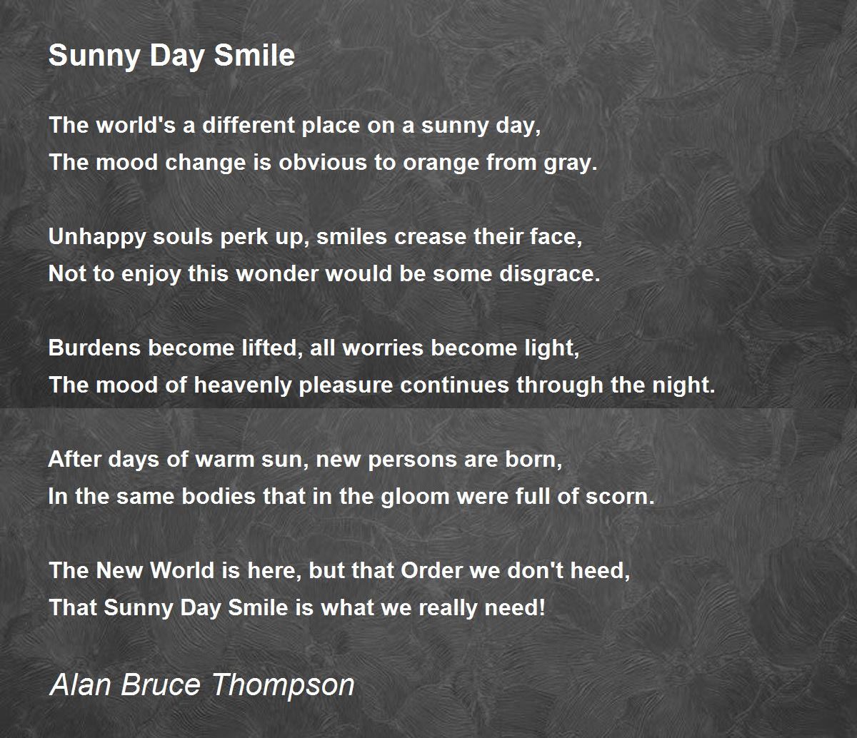 Sunny Day Smile Sunny Day Smile Poem by Alan Bruce Thompson