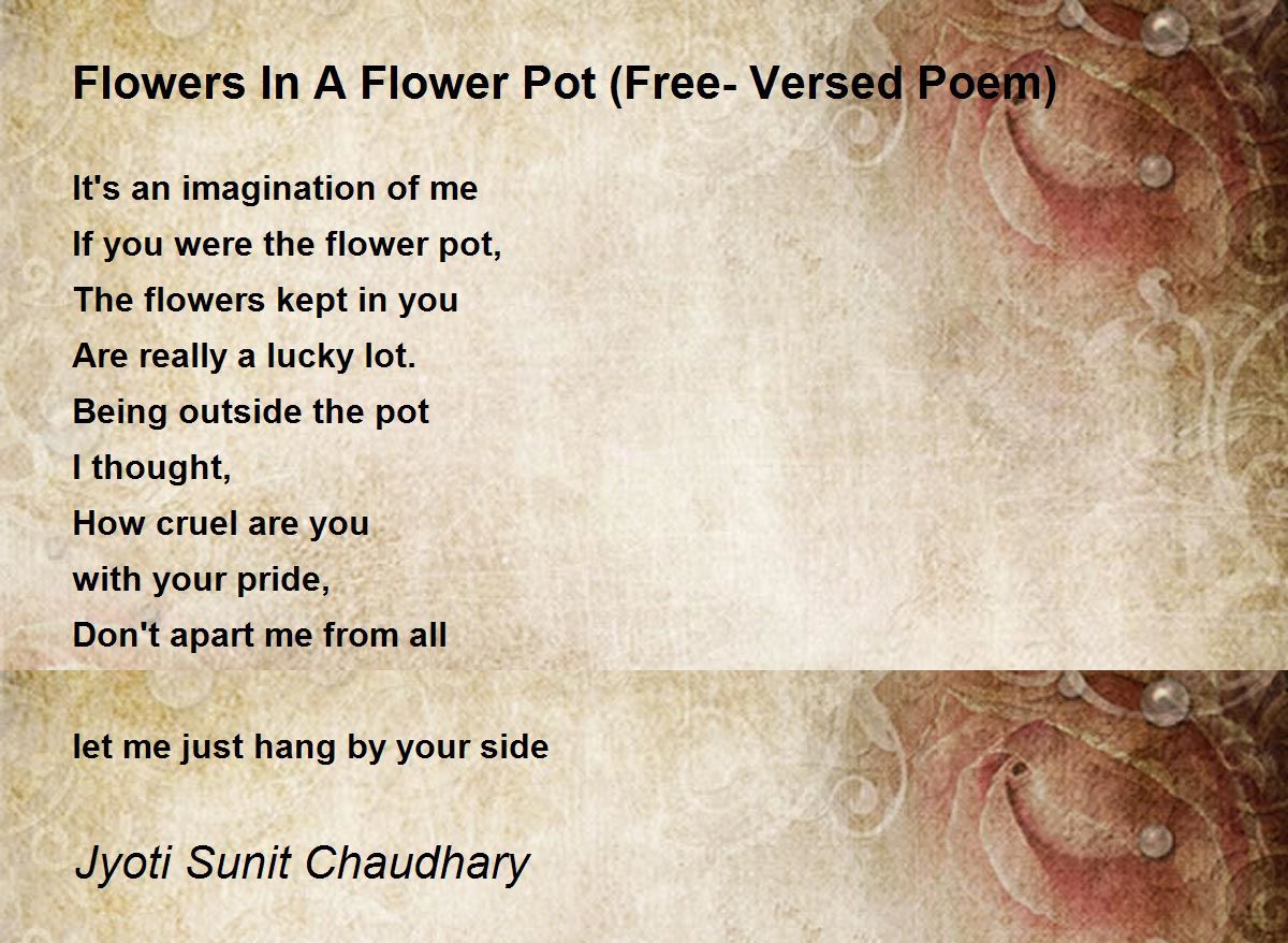 Flowers In A Flower Pot (FreeVersed Poem) Flowers In A Flower Pot
