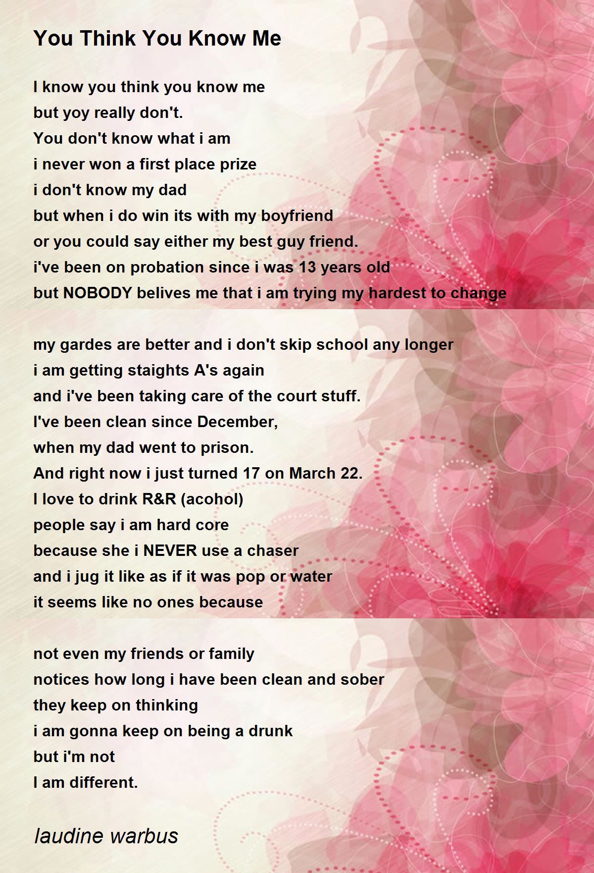 You Think You Know Me You Think You Know Me Poem by laudine warbus