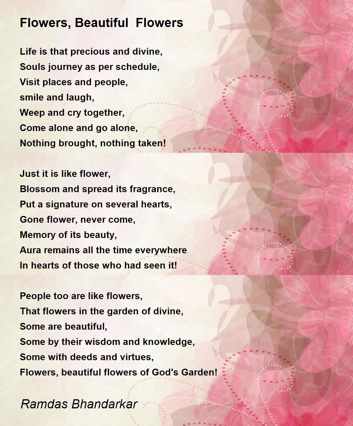 Flowers, Beautiful Flowers Flowers, Beautiful Flowers Poem by Ramdas Bhandarkar