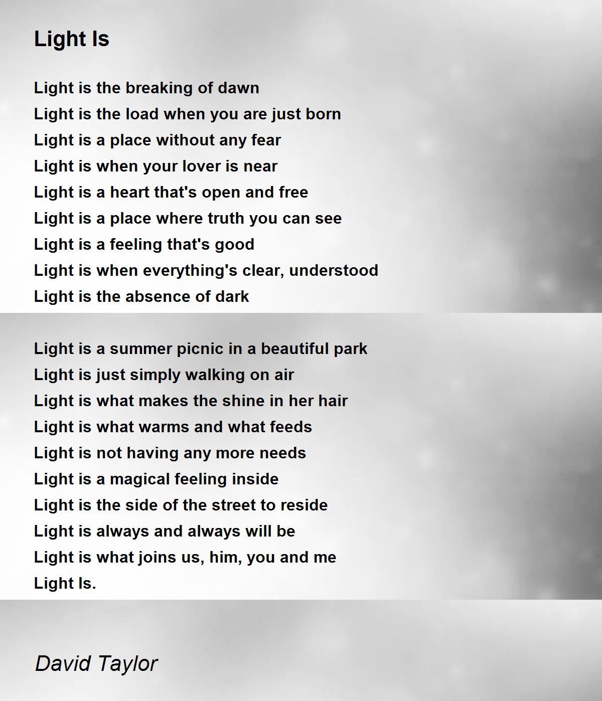 Light Is Poem by David Taylor Poem Hunter