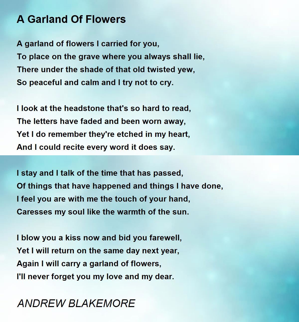 A Garland Of Flowers Poem by ANDREW BLAKEMORE Poem Hunter