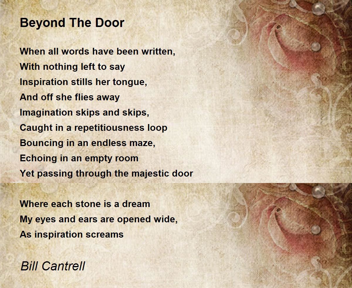 Beyond The Door Poem by Bill Cantrell Poem Hunter