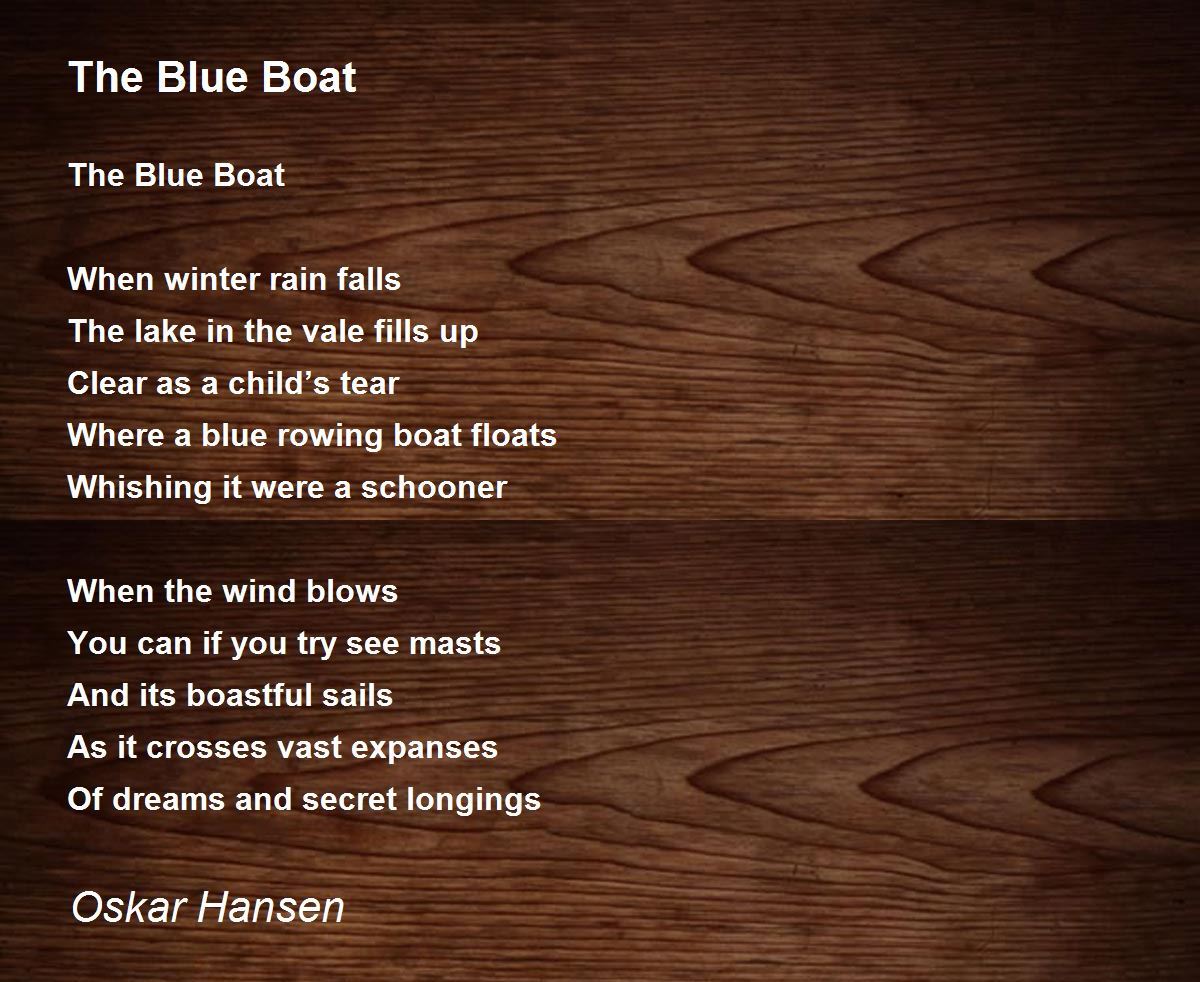 The Blue Boat Poem by Jan Oskar Hansen - Poem Hunter
