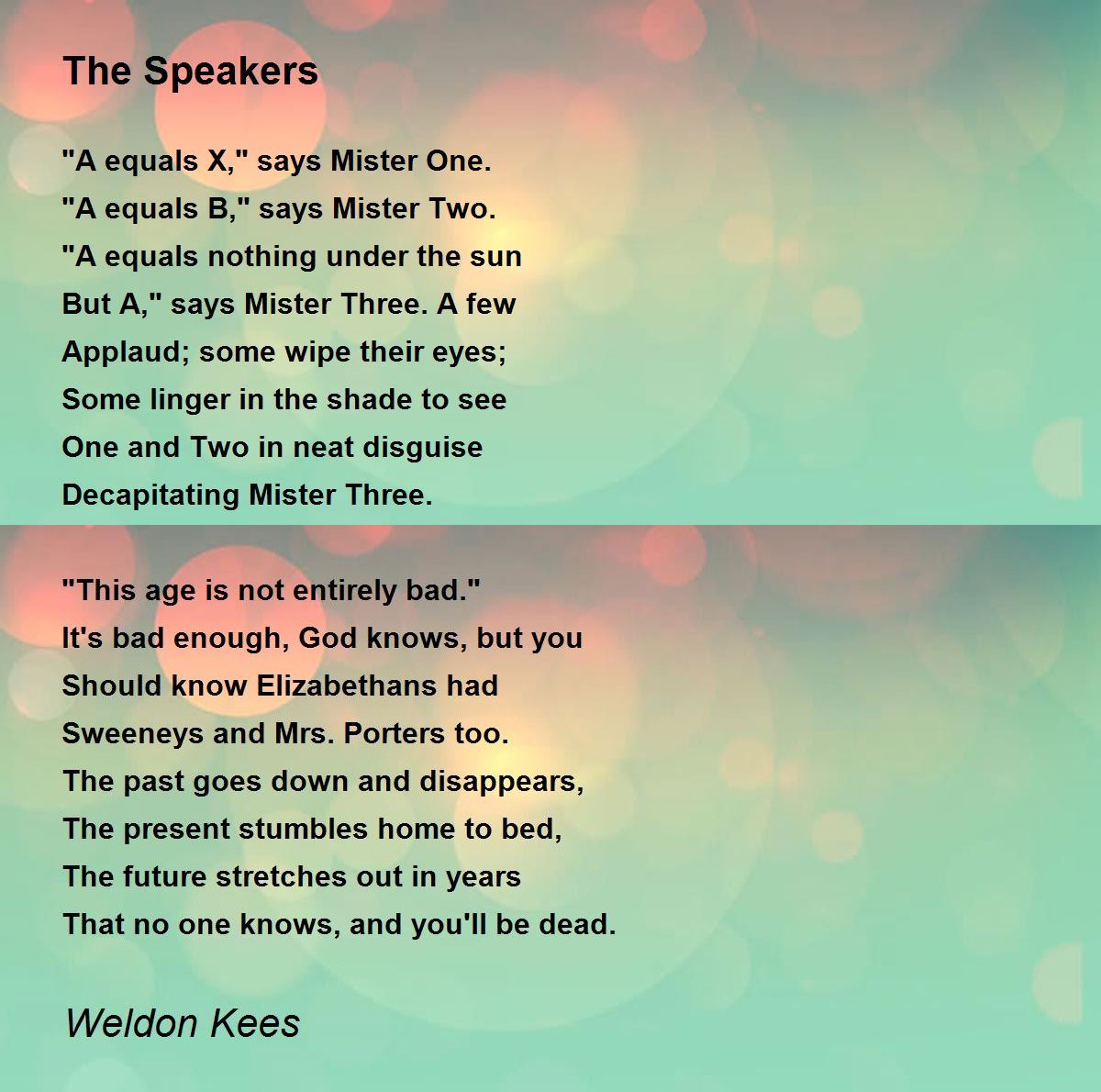 The Speakers The Speakers Poem by Weldon Kees