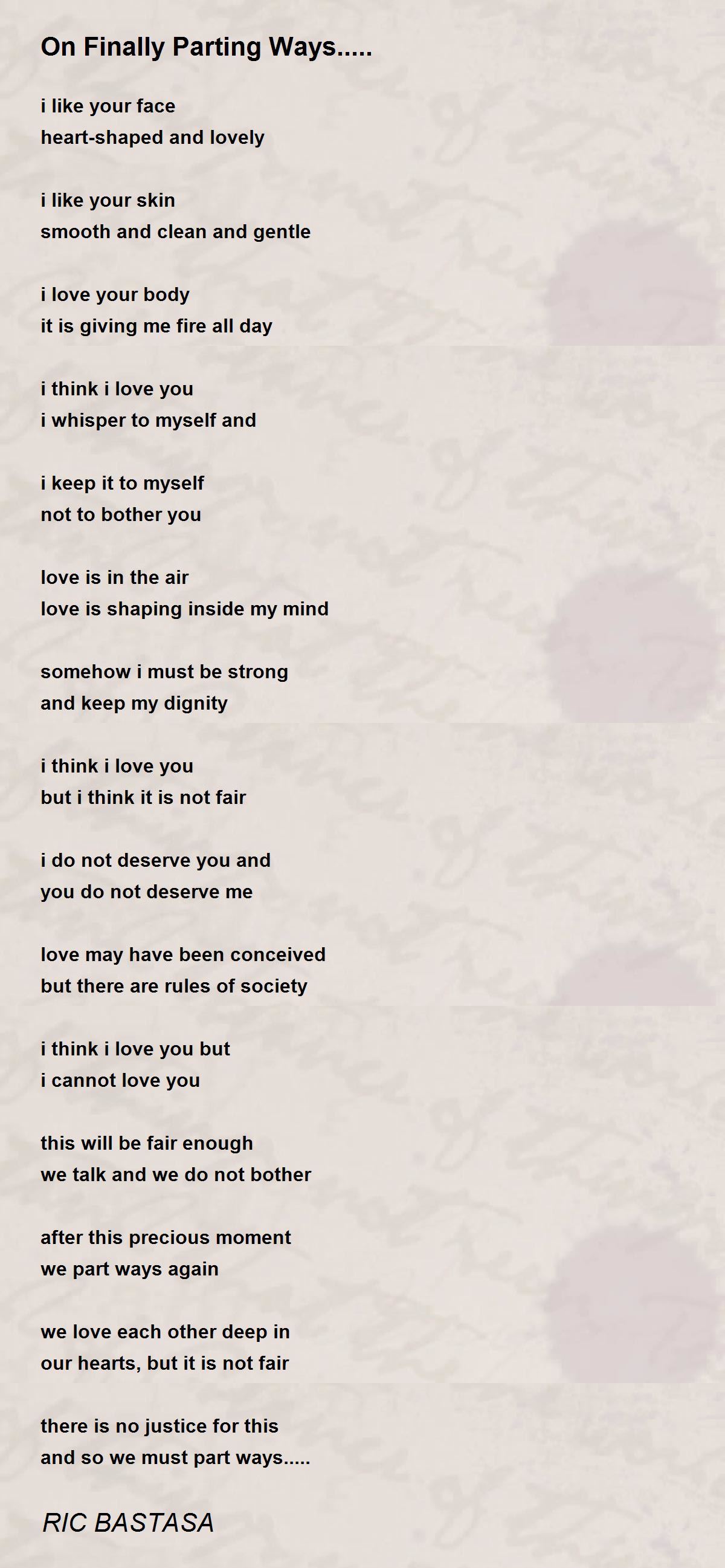 On Finally Parting Ways..... On Finally Parting Ways..... Poem by RIC