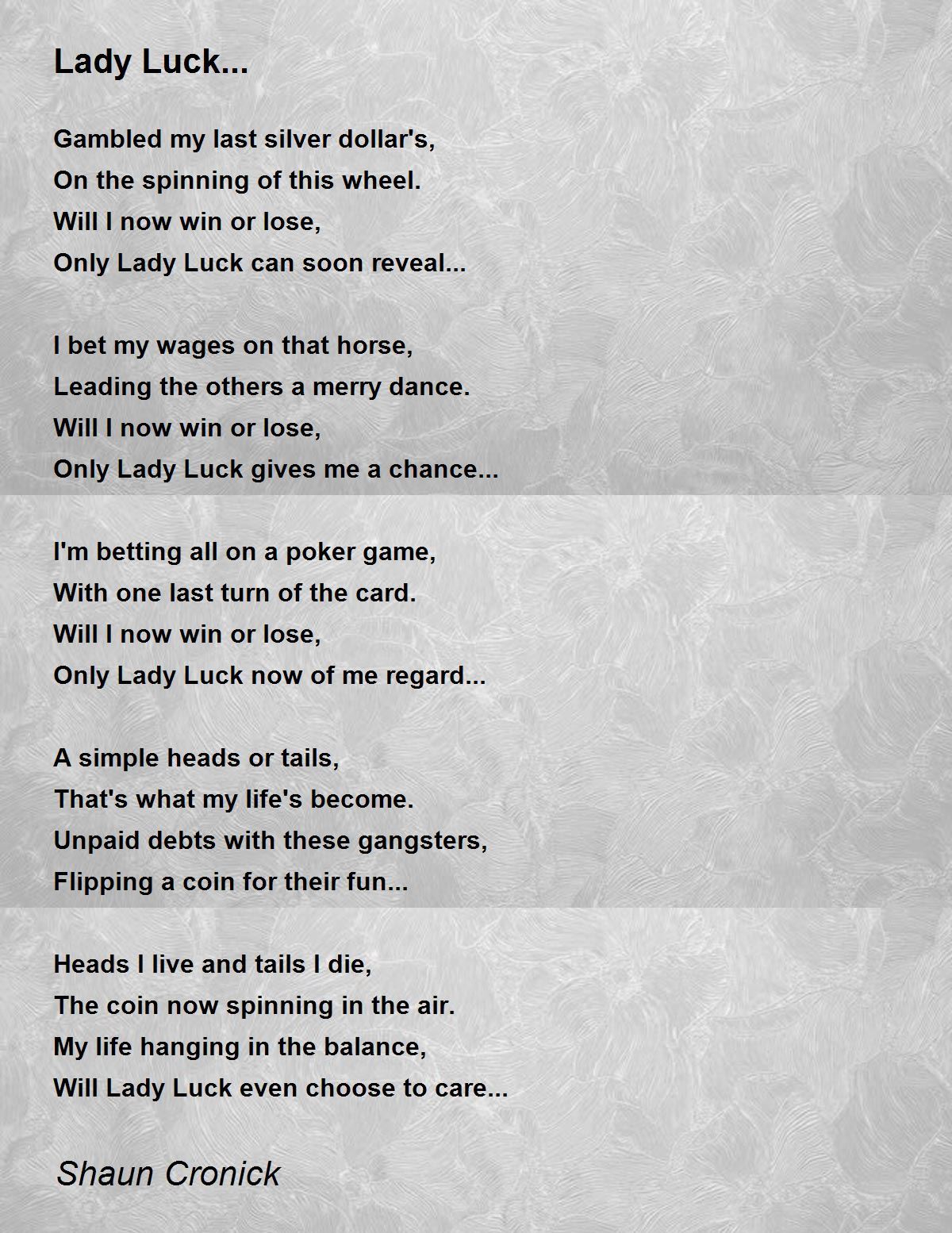 Lady Luck... Lady Luck... Poem by Shaun Cronick