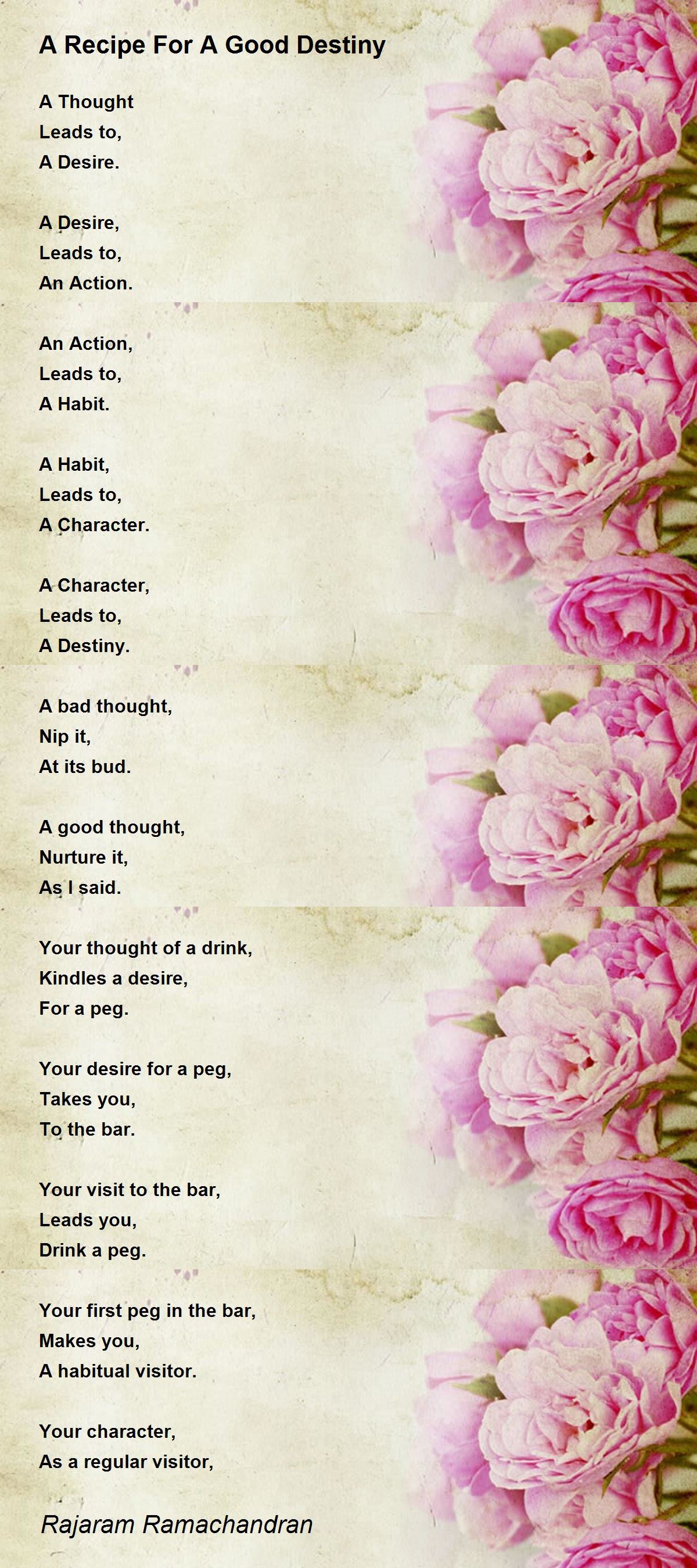 A Recipe For A Good Destiny A Recipe For A Good Destiny Poem by