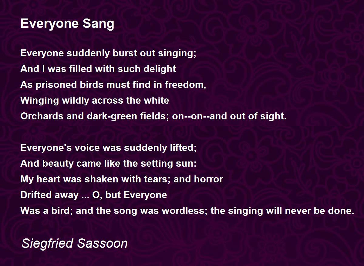 Everyone Sang Poem by Siegfried Sassoon - Poem Hunter