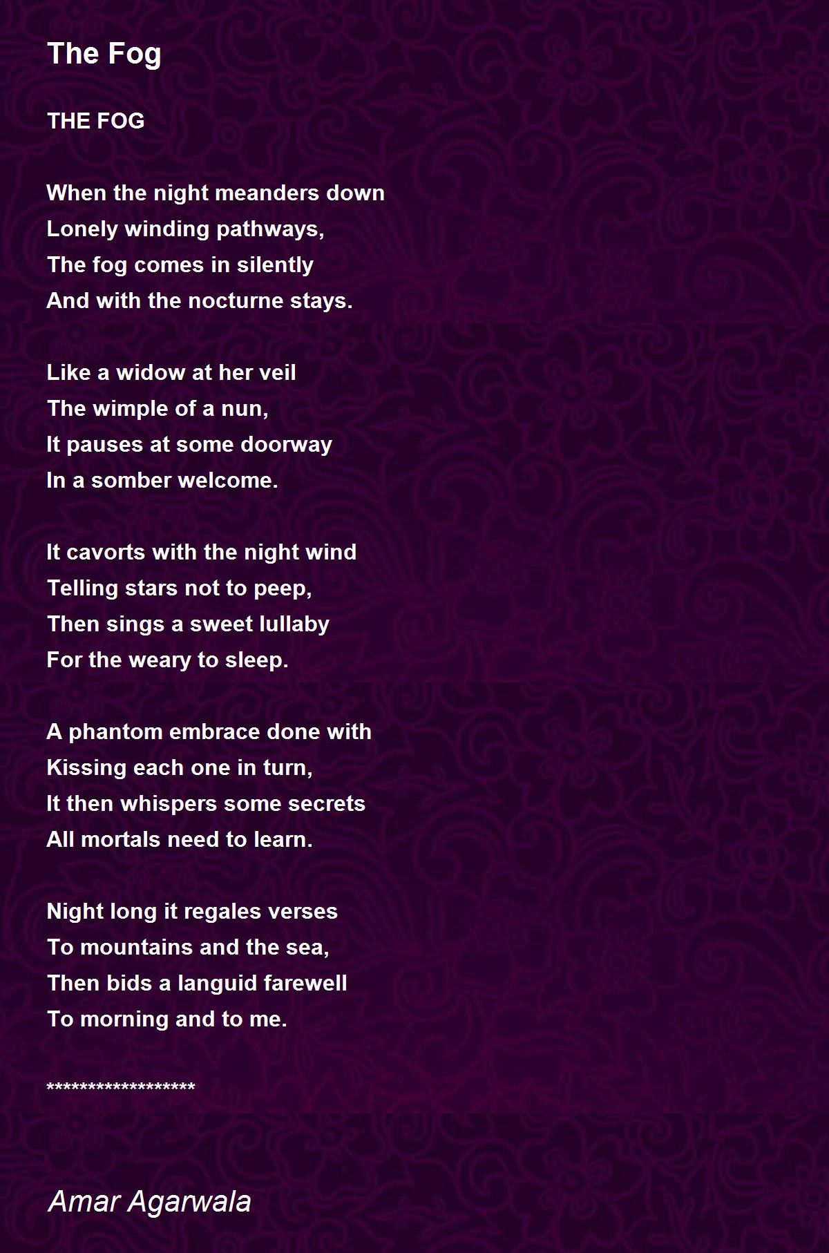 The Fog Poem by Amar Agarwala Poem Hunter