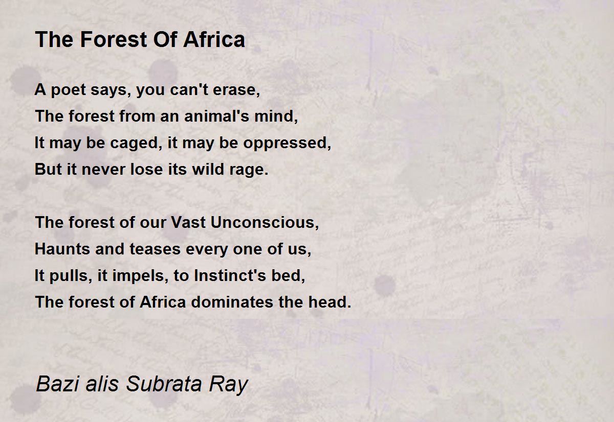 The Forest Of Africa by Subrata Ray The Forest Of Africa Poem
