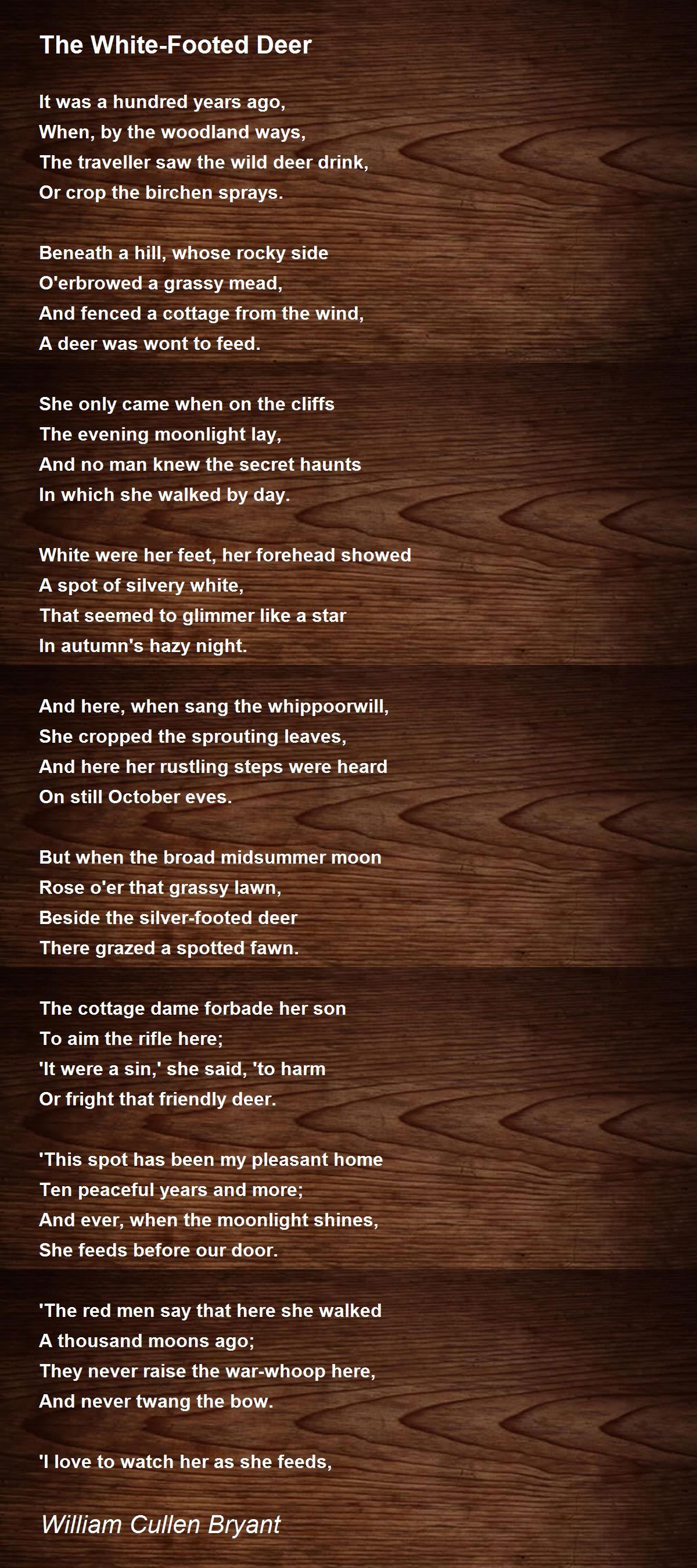 The WhiteFooted Deer The WhiteFooted Deer Poem by William Cullen Bryant