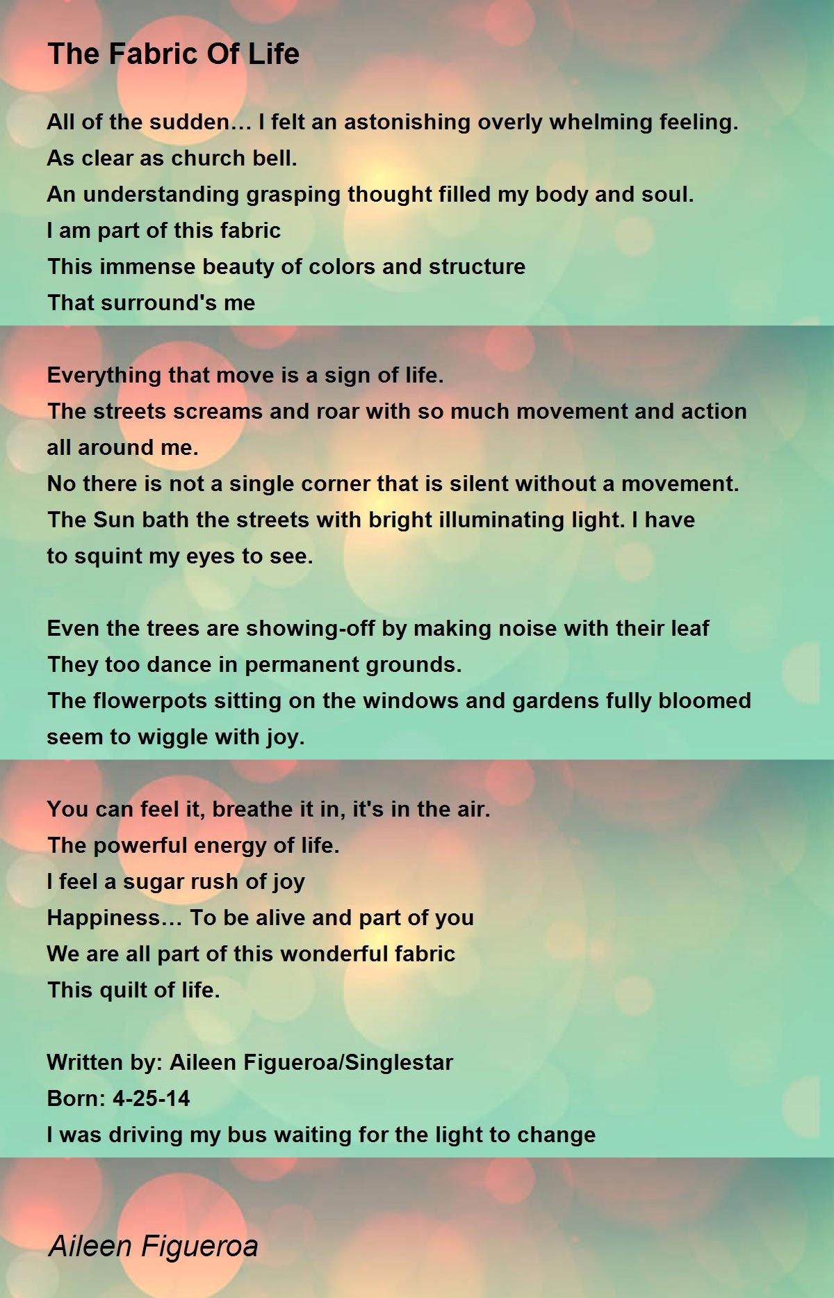The Fabric Of Life The Fabric Of Life Poem by Aileen Figueroa