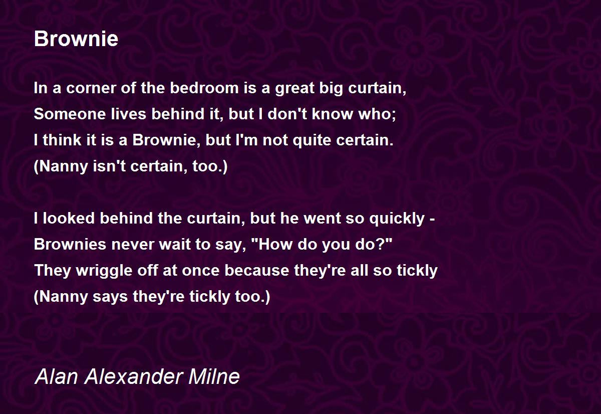 Brownie Brownie Poem by Alan Alexander Milne