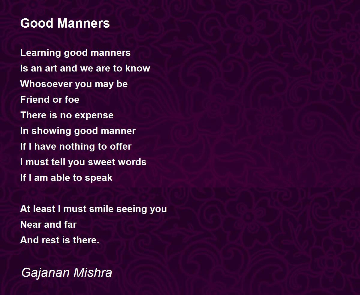 Good Manners Poem by Gajanan Mishra Poem Hunter