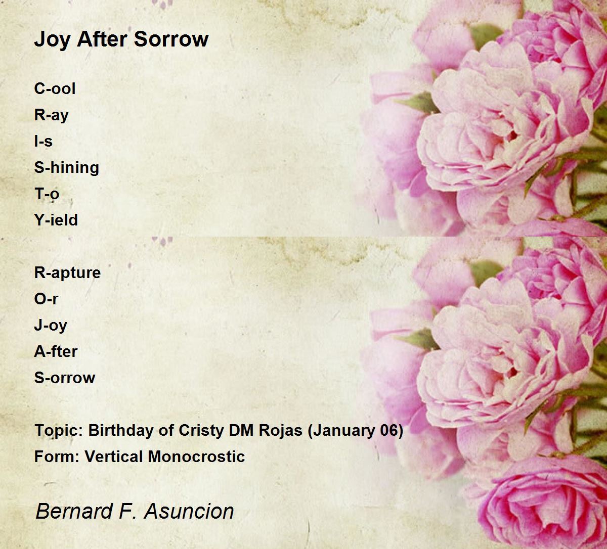 Joy After Sorrow Joy After Sorrow Poem by Bernard F. Asuncion