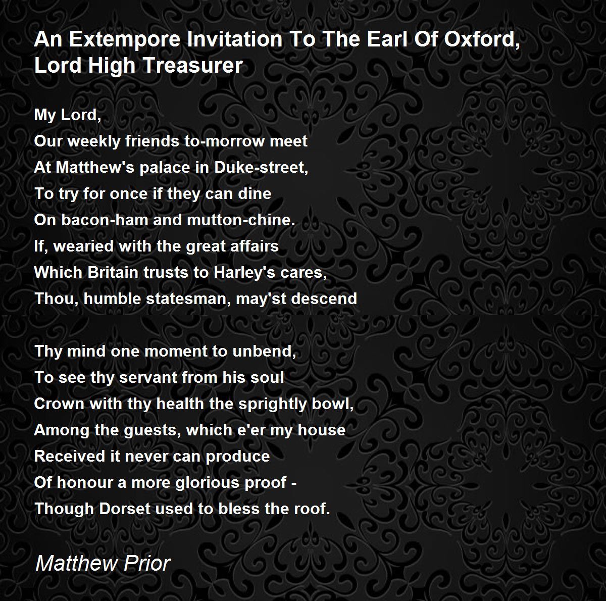 An Extempore Invitation To The Earl Of Oxford, Lord High Treasurer Poem