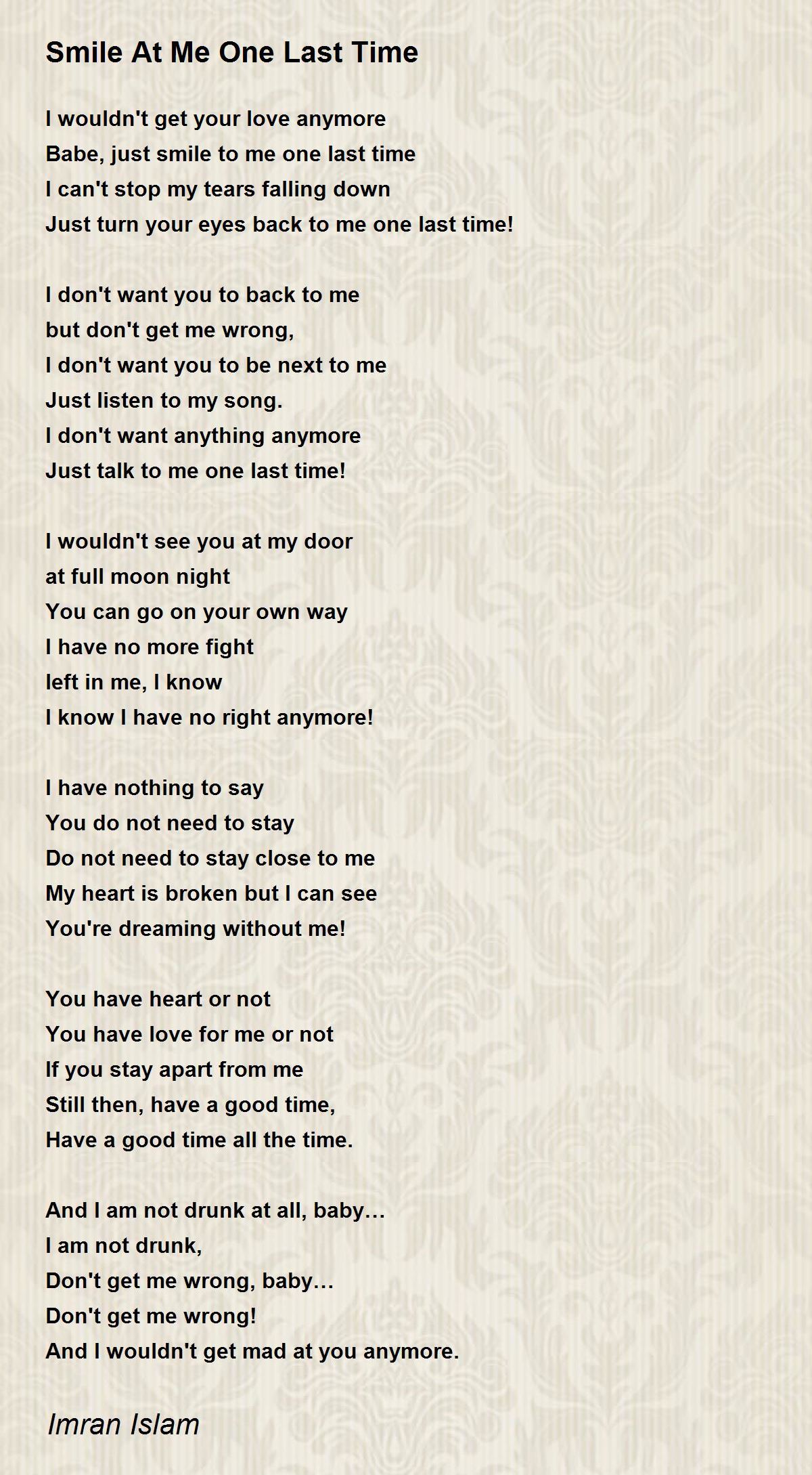 Smile At Me One Last Time Smile At Me One Last Time Poem By Imran Islam