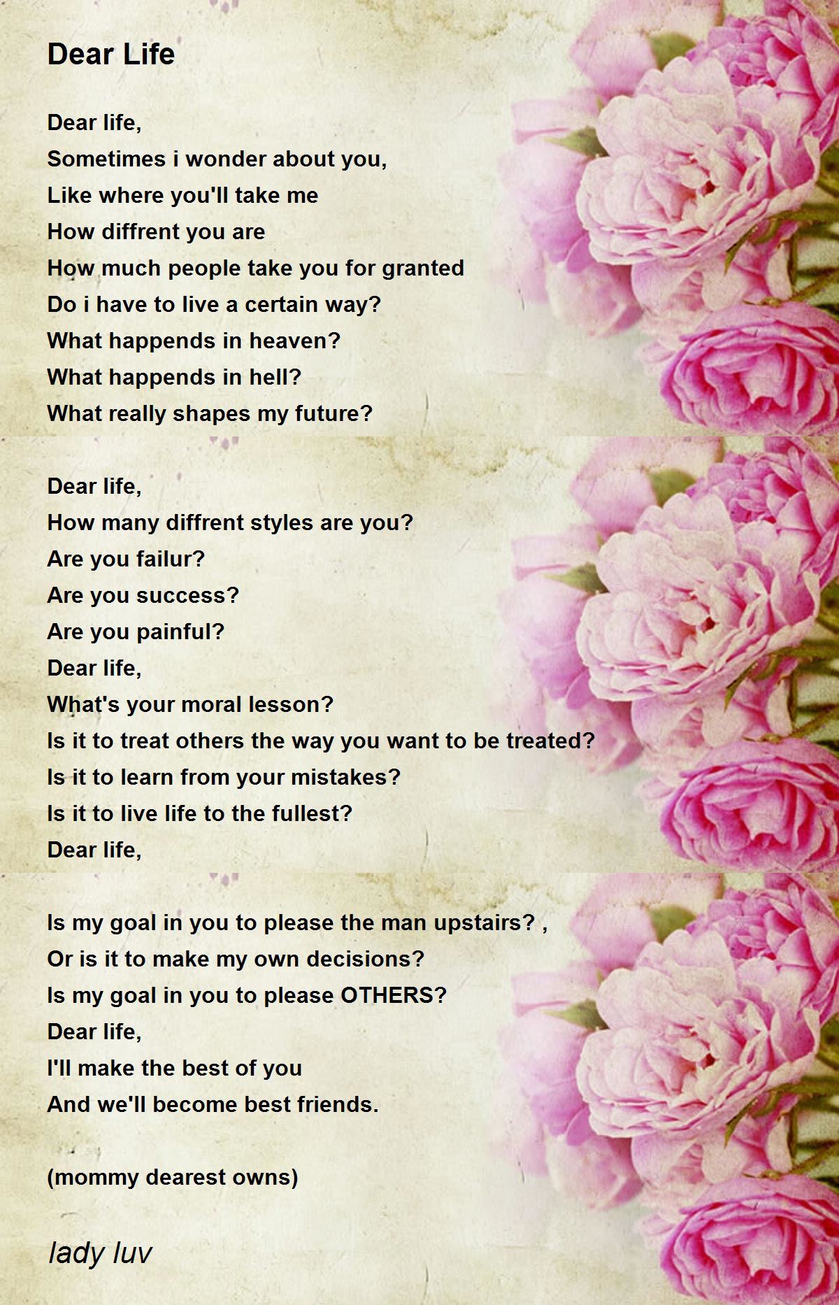 Dear Life Poem by lady luv Poem Hunter